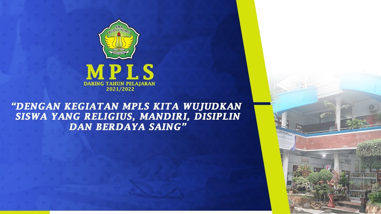 MPLS | SMA BUDI UTOMO PERAK TAHUN PELAJARAN 2024/2025