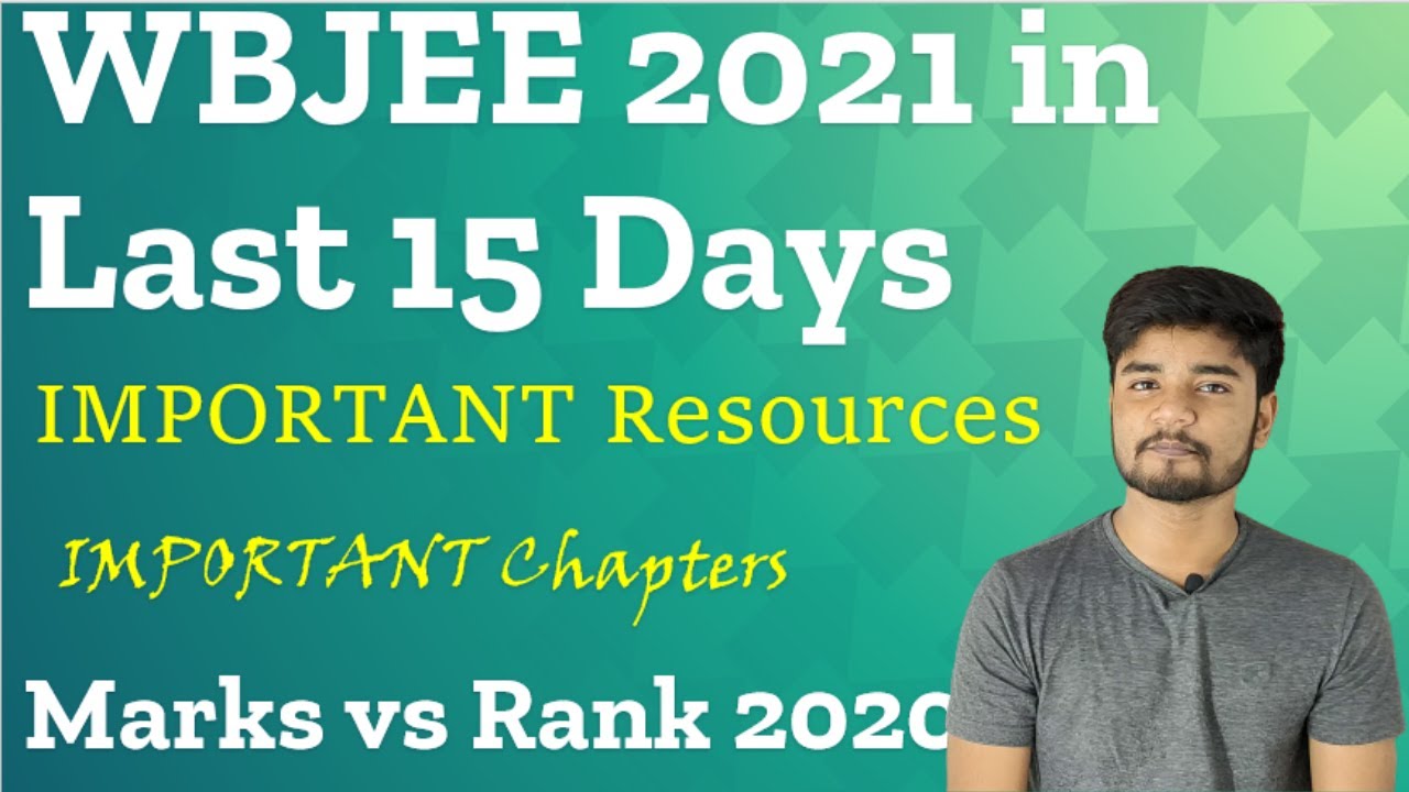 WBJEE 2021 Preparation in 15 Days - How to get Jadavpur University | Marks vs Rank #WBJEE