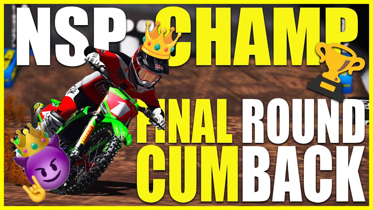 Грандиозное возвращение и завершение ЧЕМПИОНАТА NSP ПОБЕДОЙ | MX BIKES!