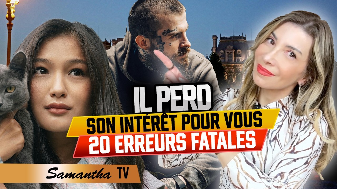 20 Plus grandes erreurs qui font capoter vos relations amoureuses- Samantha Porpiglia coach en Amour
