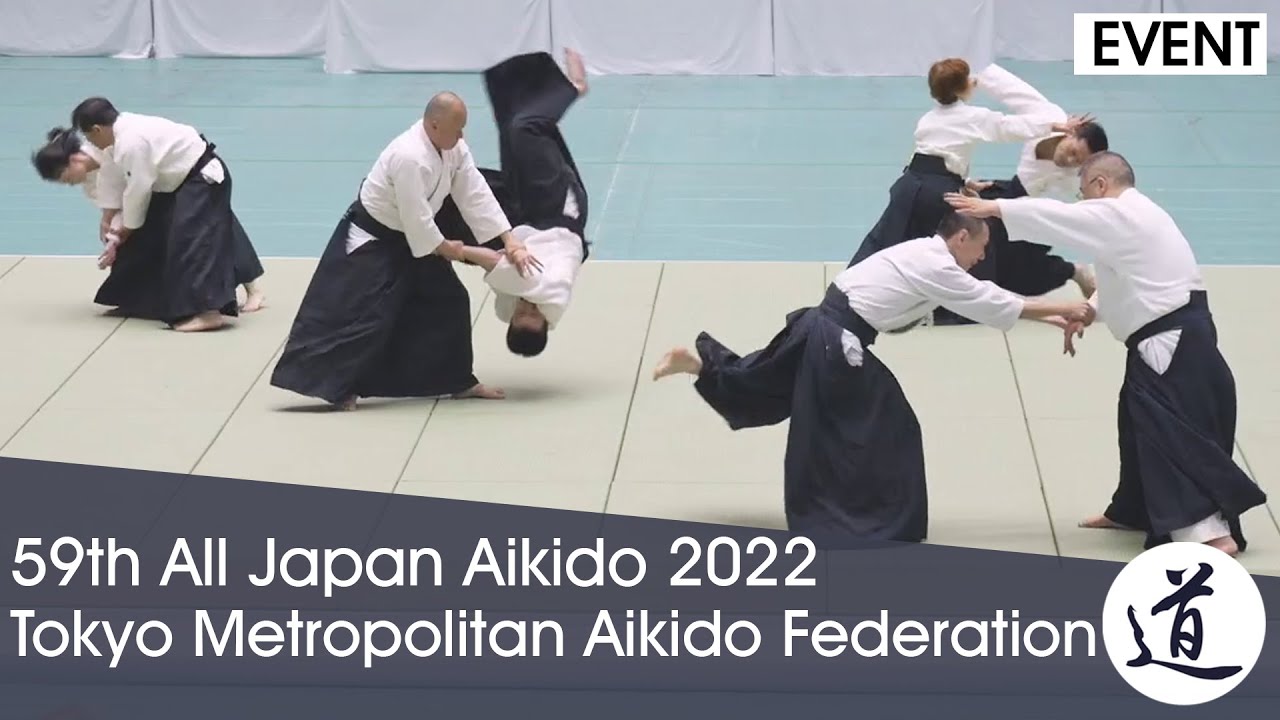 Tokyo Metropolitan Aikido Federation - 59th All Japan Aikido Demonstration (2022) [60fps]