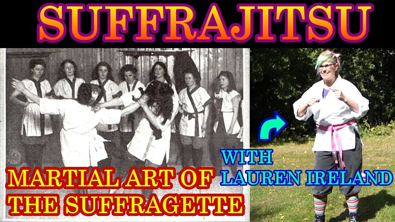 The Suffrajitsu of the Suffragette - A full workshop by Lauren Ireland