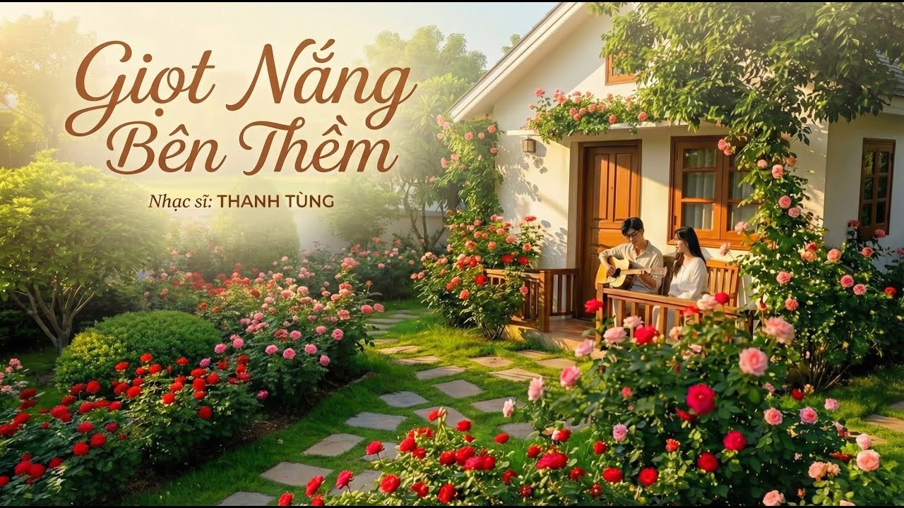 Giọt Nắng Bên Thềm | Bản Ballad Bất Hủ Về Tình Yêu