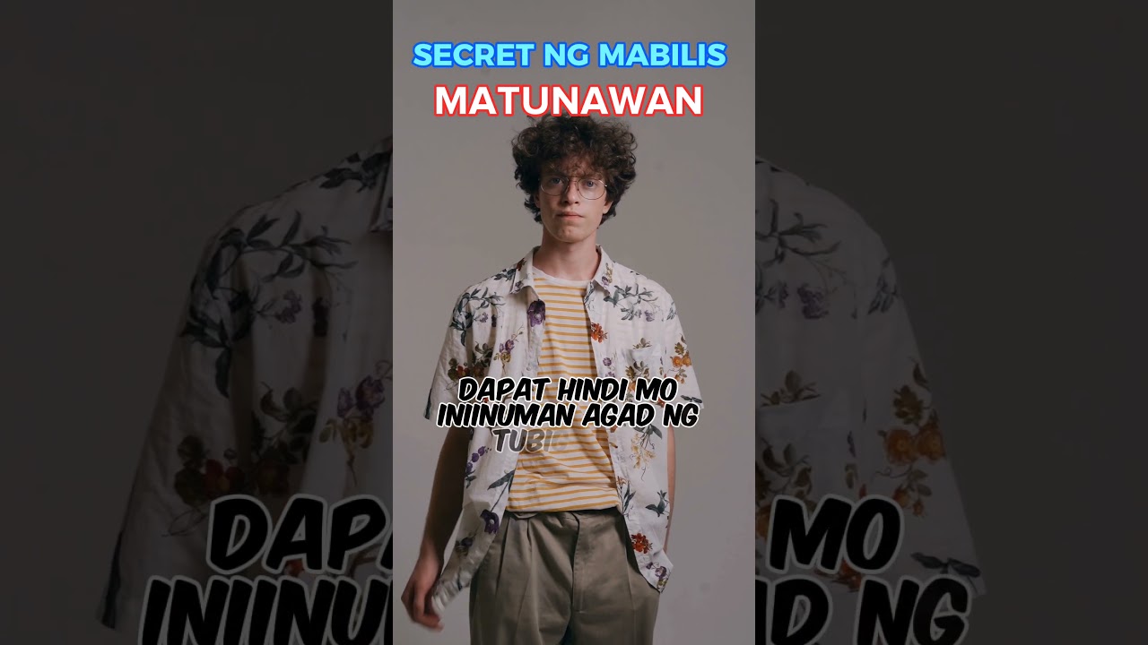 SECRET PARA MABILIS MATUNAWAN