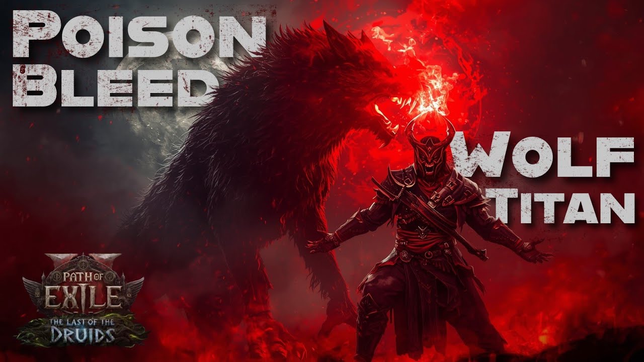 POE2 0.4 | Poison Bleed Wolf Titan