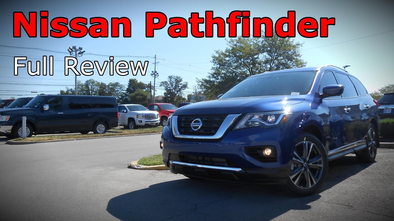 2017 Nissan Pathfinder: Full Review | S, SV, SL & Platinum
