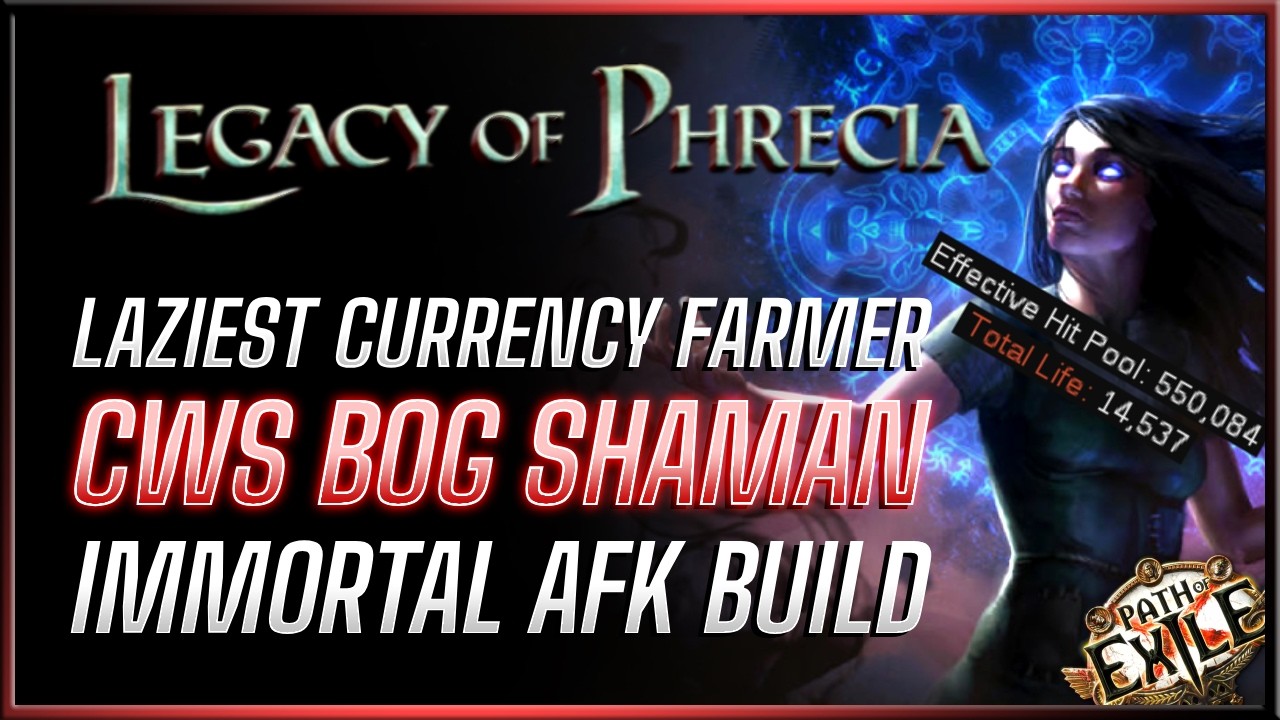 The Laziest Currency Farmer - CWS Bog Shaman Build Guide | Phrecia PoE 3.27