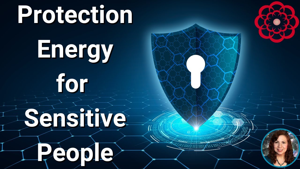 Protection Energy for Sensitive People 🌸