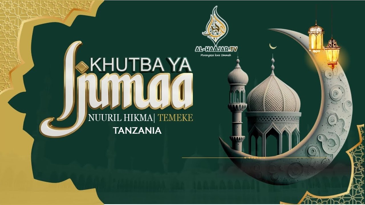 📺🔴LIVE: KHUTBAH YA IJUMAA ll MASJID NUURIL HIKMA ll TEMEKE DAR ES SALAAM ll RAMADHAN 2026/1447AH 