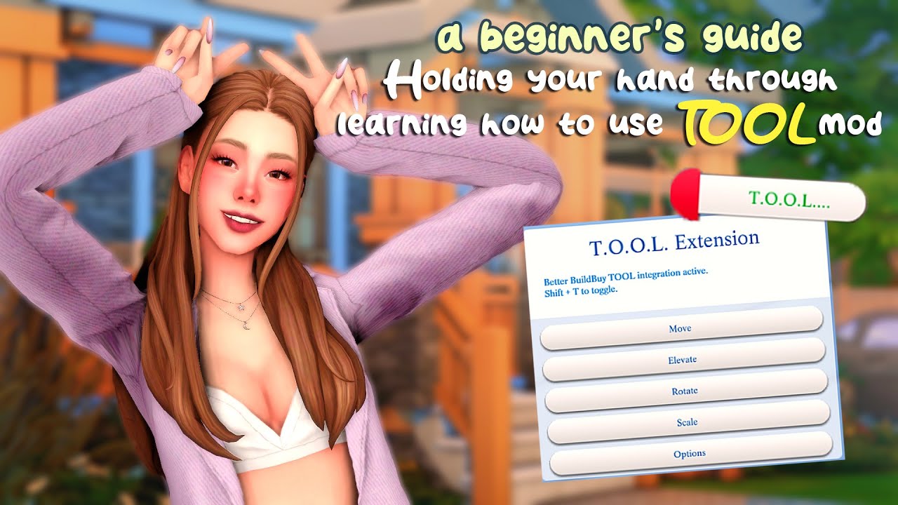 Scared of TOOL? Don't worry, I got you! 💕 | Super Beginner-Friendly TOOL Mod Tutorial | The Sims 4