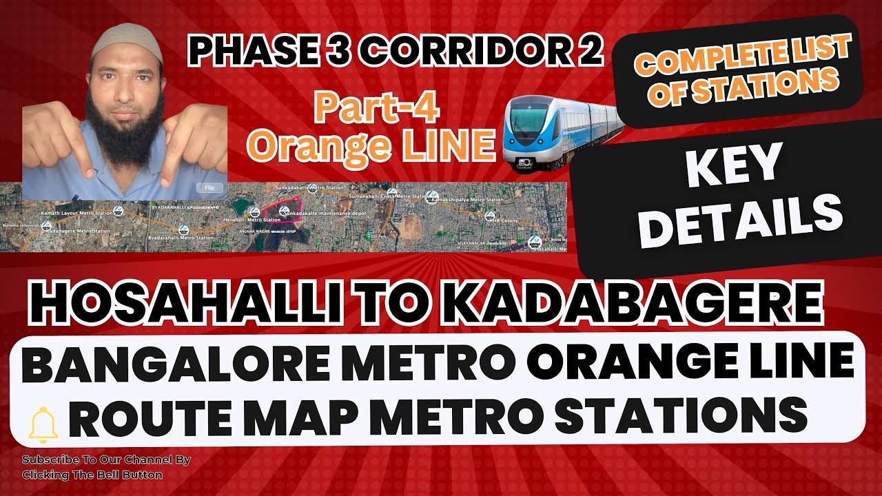 Phase 3 Corridor 2: Orange Line Metro Stations from Hosahalli to Kadabagere Metro Station Bangalore