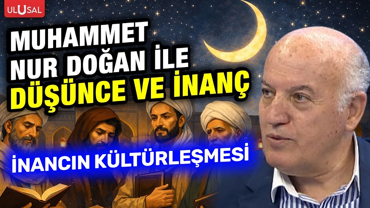 Kuran'ı Kerim insan eliyle mi yazıldı? | Muhammet Nur Doğan ile Düşünce ve İnanç | B: 28