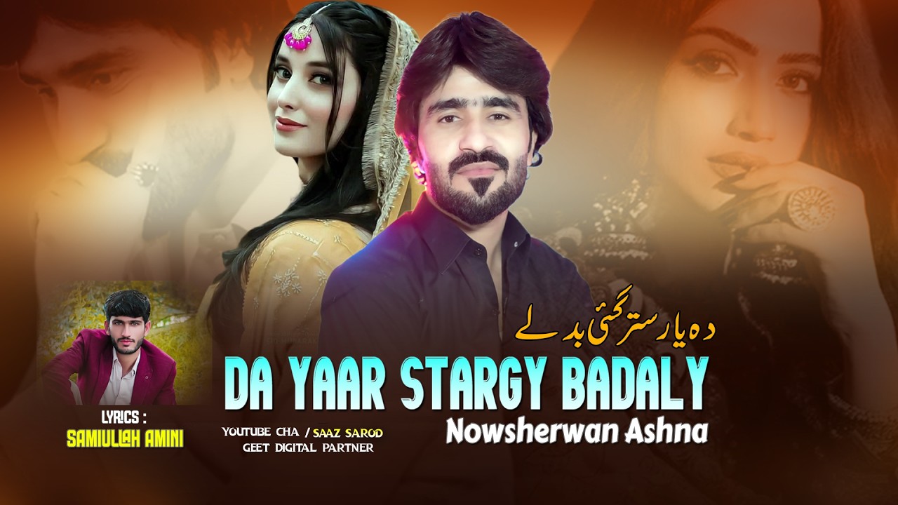 Da Yaar Stargy Badaly | Pashto New Song 2026 | Nosherwan Ashna | Official Music