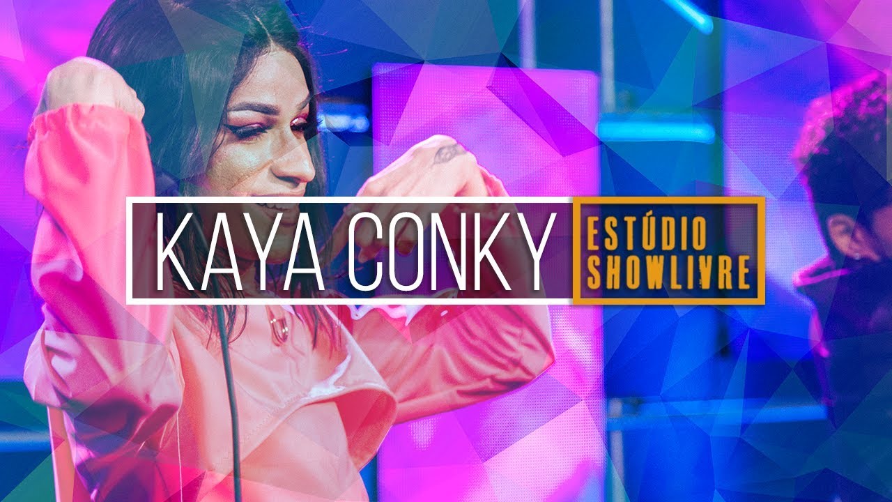 Kaya Conky - Quem Te Usou Fui Eu / Sarrada / Marmita ( Ao Vivo no Est&uacute;dio Showlivre 2019 )