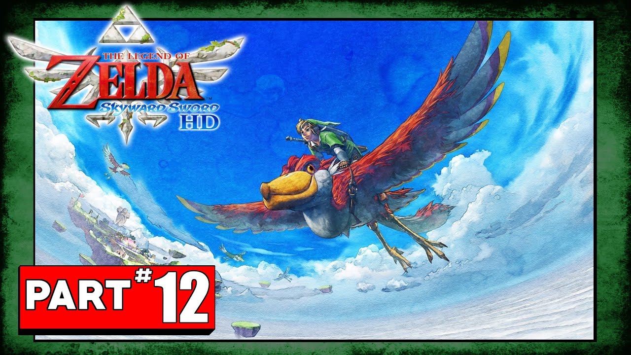 The Legend of Zelda Skyward Sword HD  - Part 12 - Sacred Water