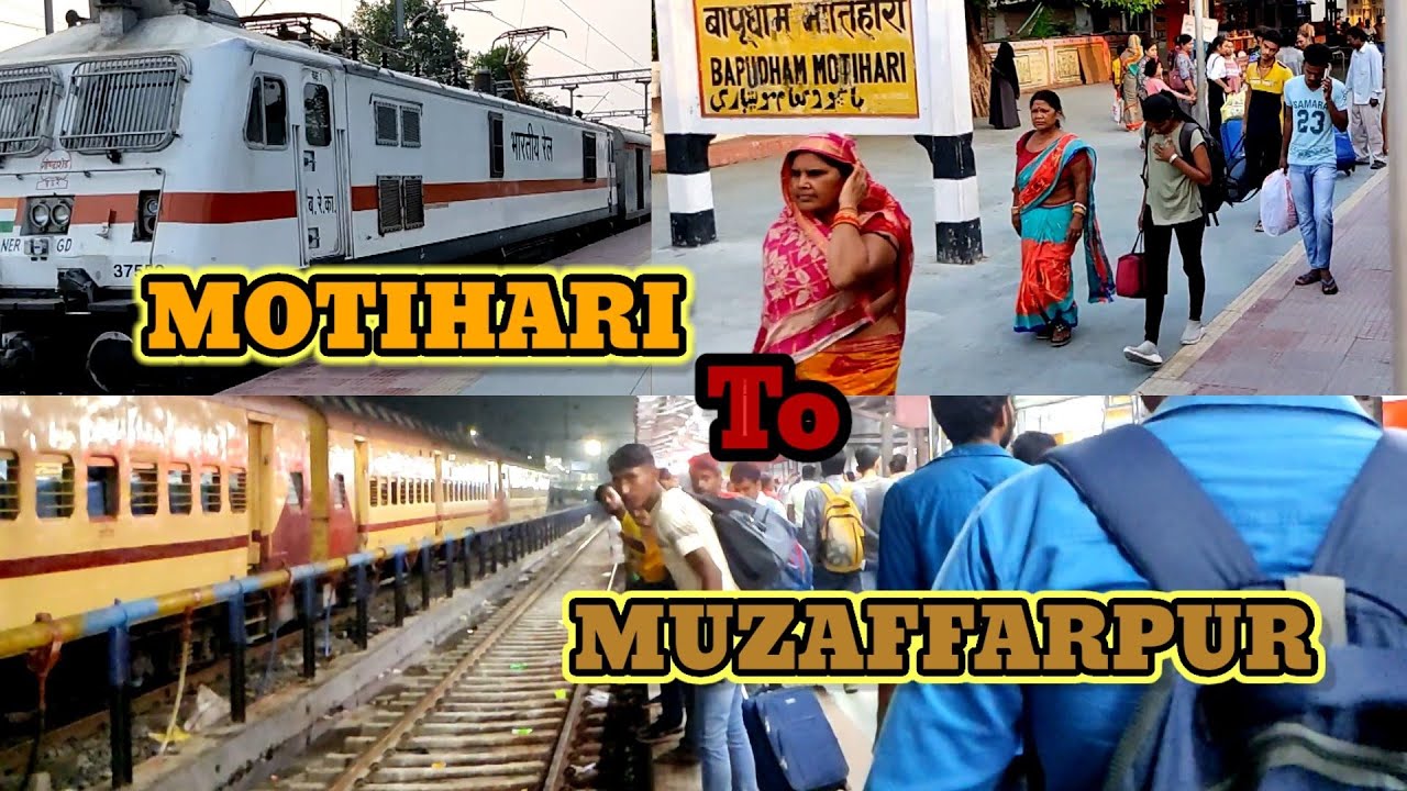 Motihari To Muzaffarpur//Train Journey