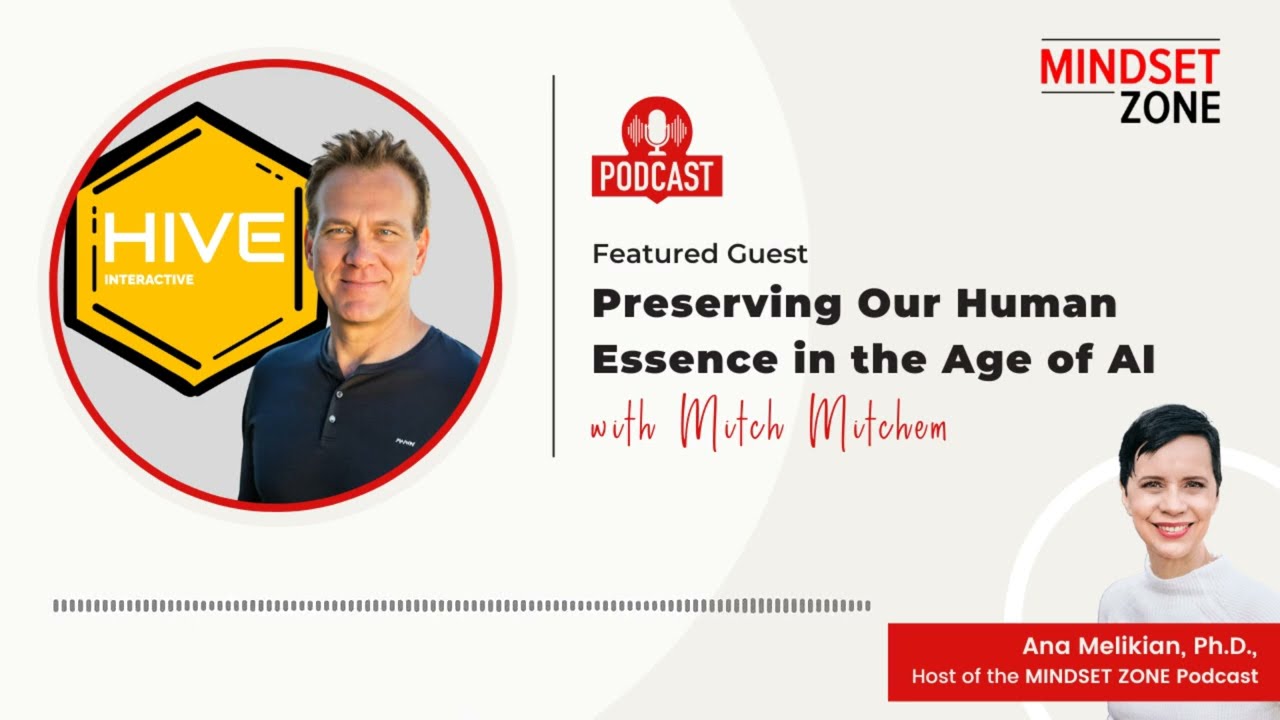 Preserving Our Human Essence in the Age of AI with Mitch Mitchem #HumanCentricAI