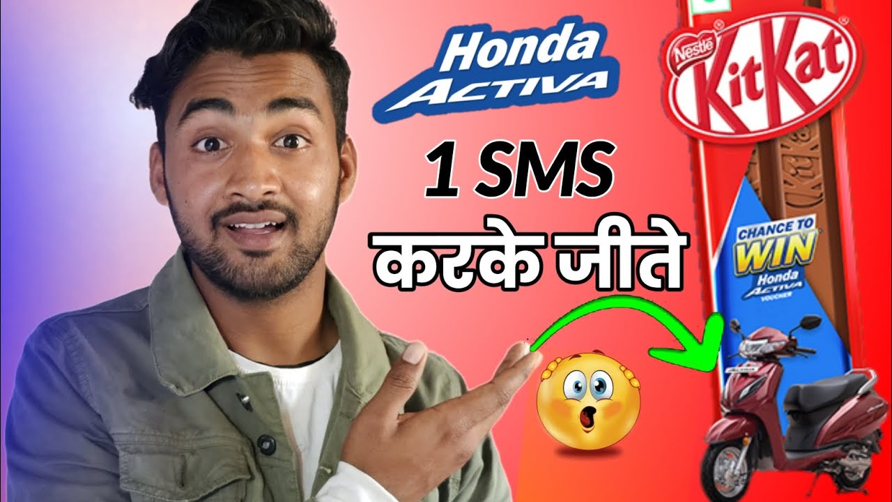 Kitkat Honda Activa Contest | Kitkat Sms Offer | Kitkat Activa Offer | Kitkat Activa Winner 🏆