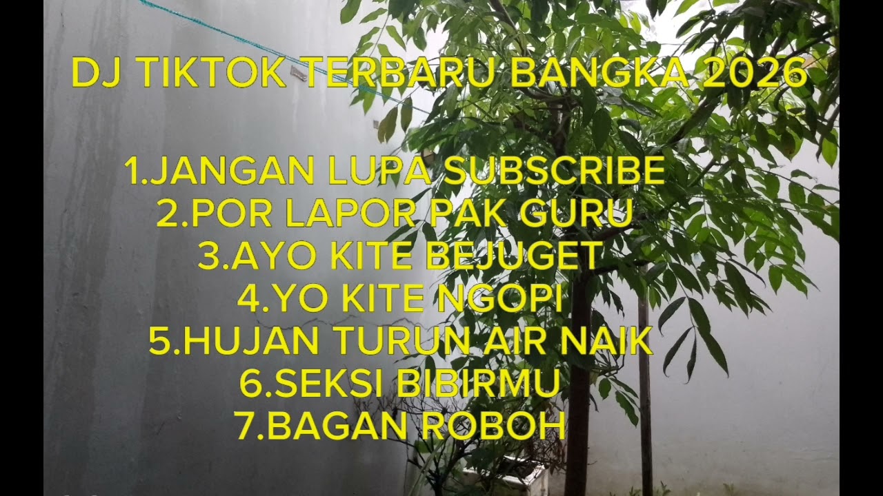 DJ TIKTOK TERBARU BANGKA 2026 #DJTIKTOK #MUSIKREMIX #LAGUPOPULER #LAGUENAK DIDENGAR #REMIX