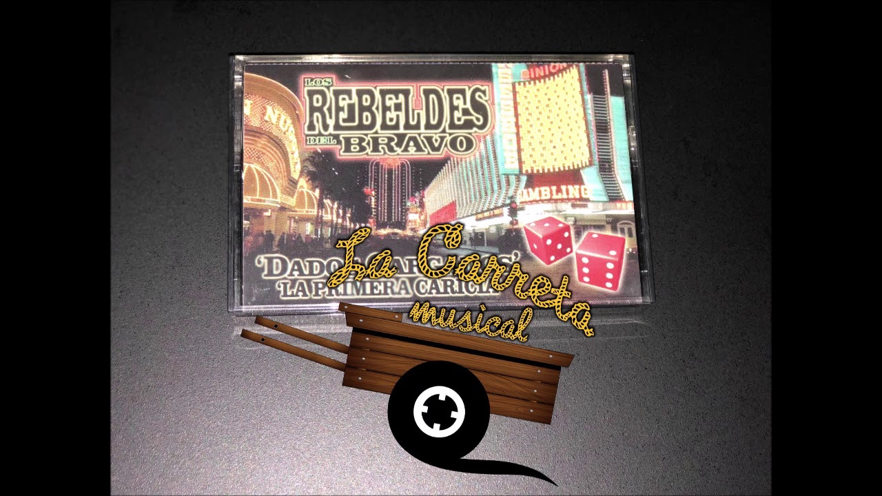 Los Rebeldes Del Bravo -- Dados Cargados (Cassette)
