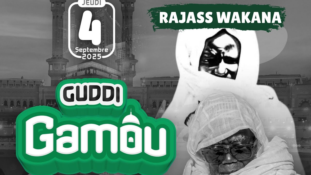 GAMMU : RAJASS WAKANA🔊🔊🎵 MAOULOUD 📍TOUBA VILLONGO