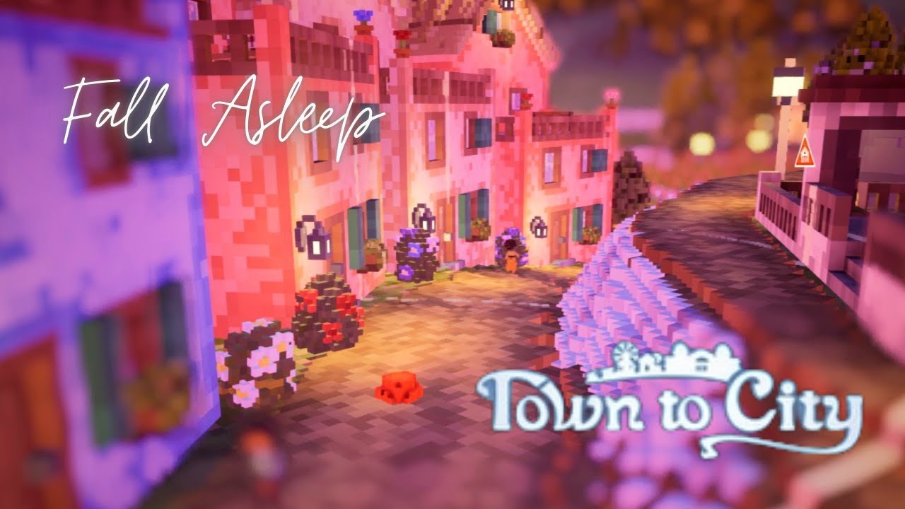 Fall Asleep to Town To City -- Relaxing Game Music --