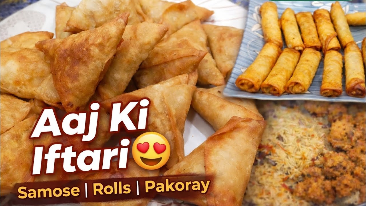 Aaj Ki Iftari 😍 | Chicken Rolls, Pakoray & Aloo Samosay | Ramadan Vlog