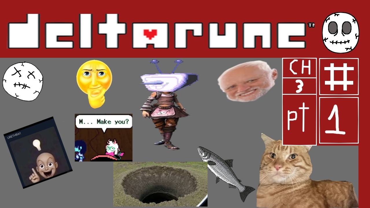 DELTARUNE Chapter 3: PART 1