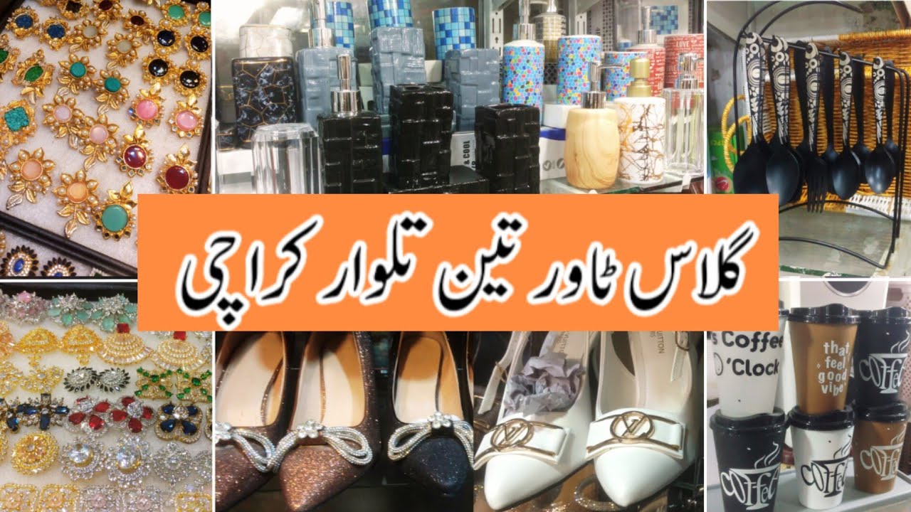 Glass Tower Clifton Karachi | Affordable crockery, jewellery and other accessories