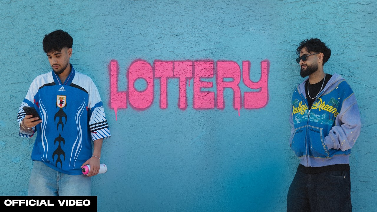 Lottery (Official Music Video) - Arnaaz Gill and Armaan Gill