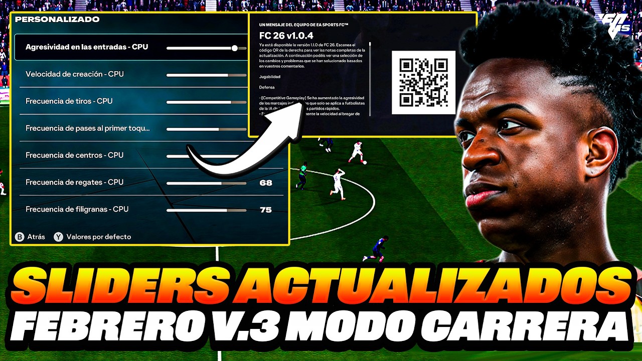 Nuevos SLIDERS Realistas SEGUNDO PARCHE (v1.4.3) Febrero (V.3) MODO CARRERA EA FC 26