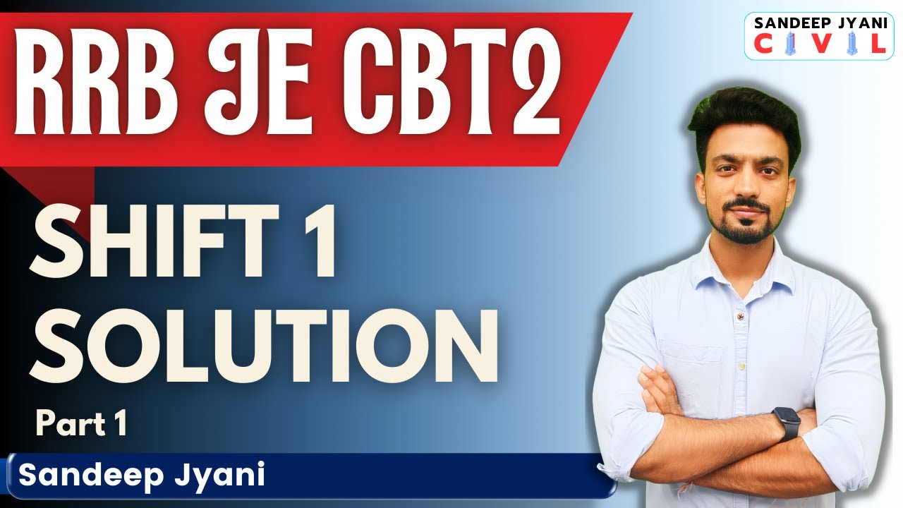 🚂 RRB JE CBT 2 SHIF 1 - Part-I | Step-by-Step Explanation & Key Insights! 📖 #sandeepjyani