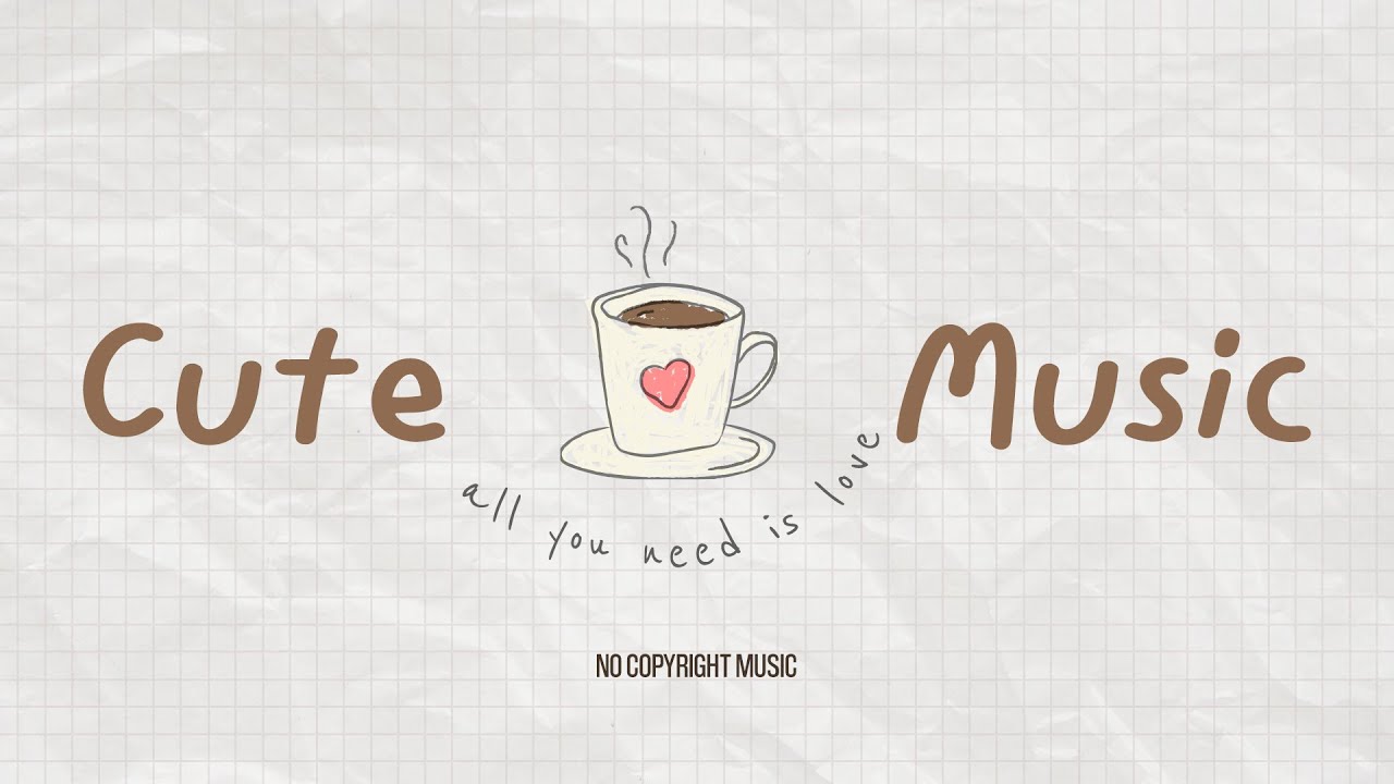 Free Cute & Happy Background Music | Relaxing BGM Playlist for Creators