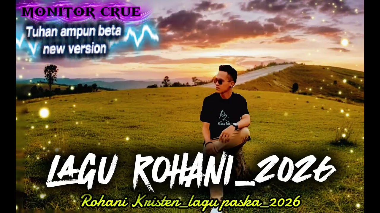 ROHANI_PASKA_2026🔥Tuhan Ampun Beta🌴new version