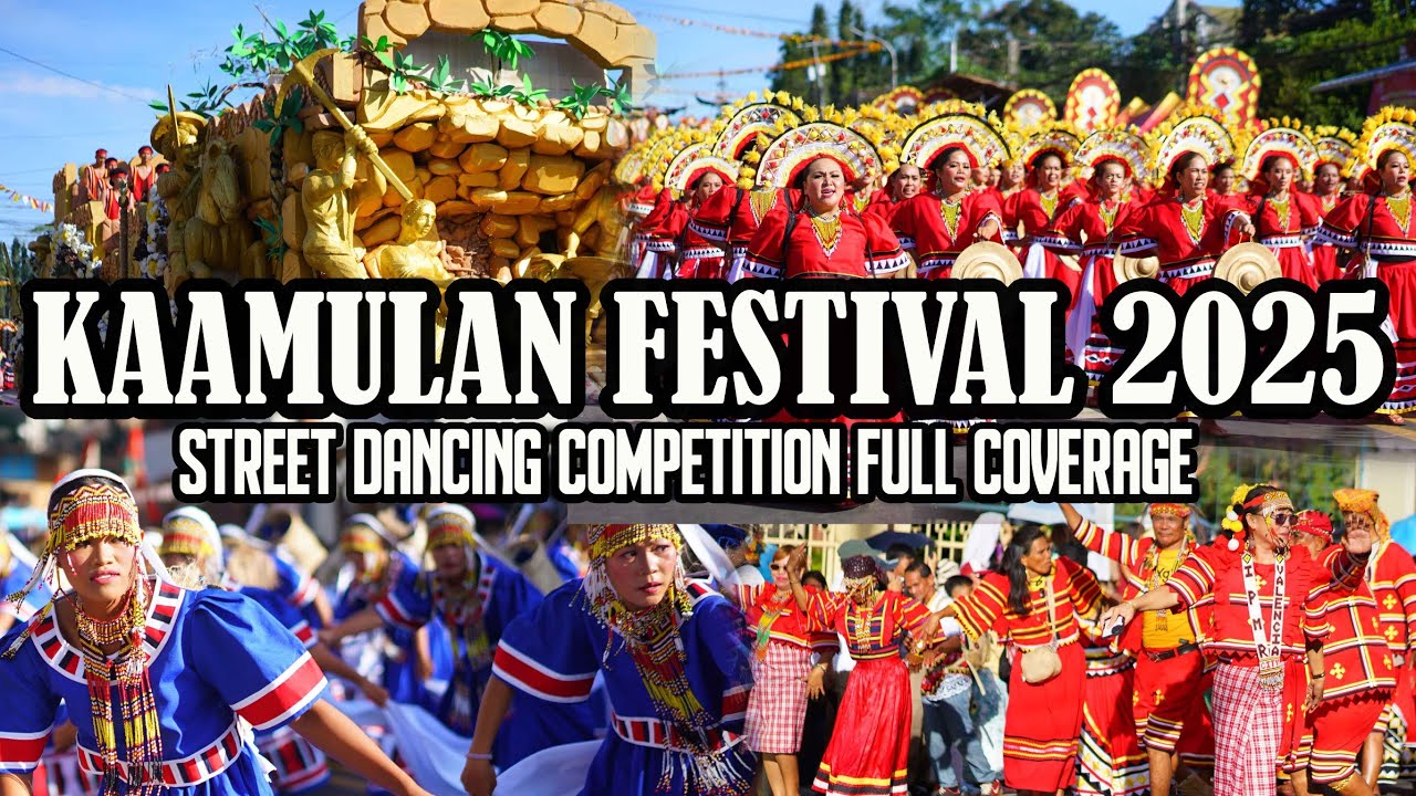 Kaamulan Festival 2025 Street Dancing Competition Full Coverage