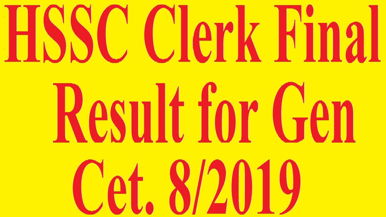 HSSC Clerk results 2019| Haryana Staff Selection Commission clerk final result | GEN Cat 2019 result