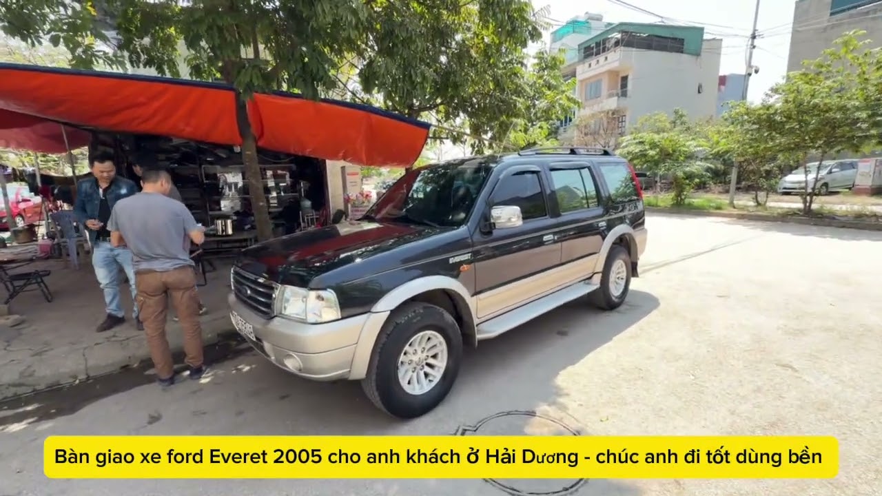 Bàn giao xe Ford Everet Sx 2005 - cho anh khách ở Hải Dương- chúc anh đi tốt dùng bền 