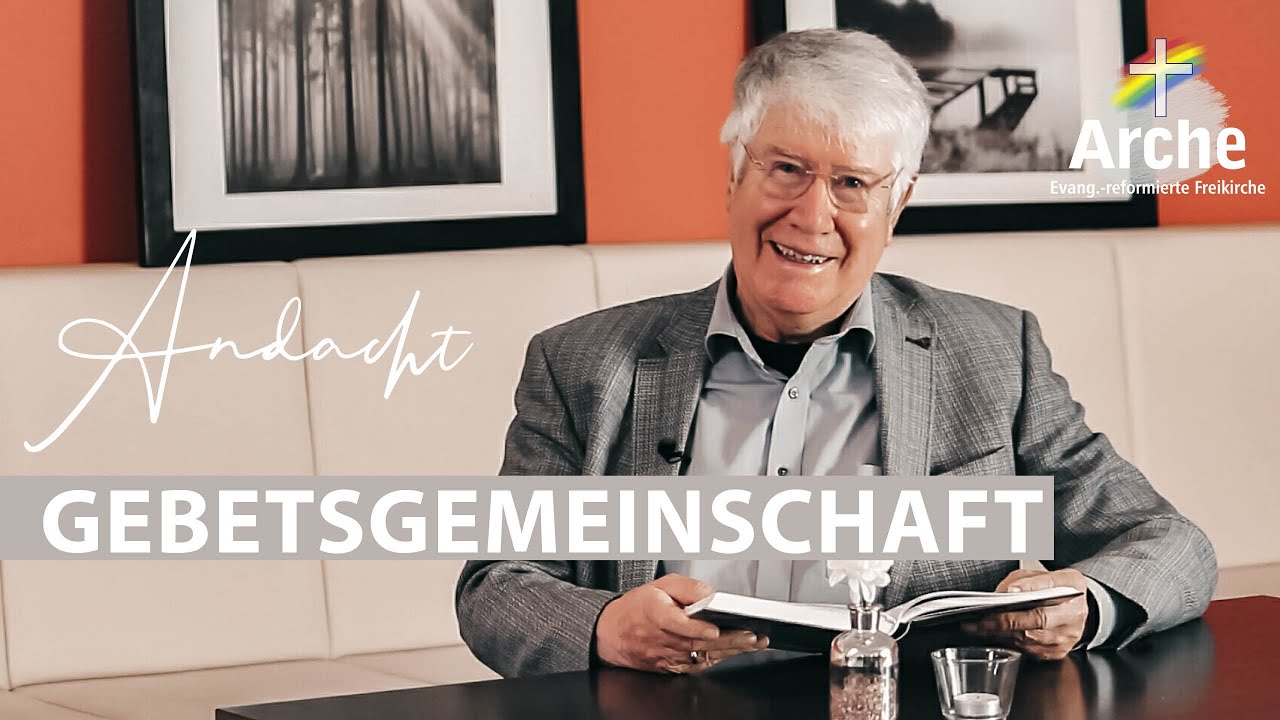 Gebetsgemeinschaft | Andacht von Wolfgang Wegert