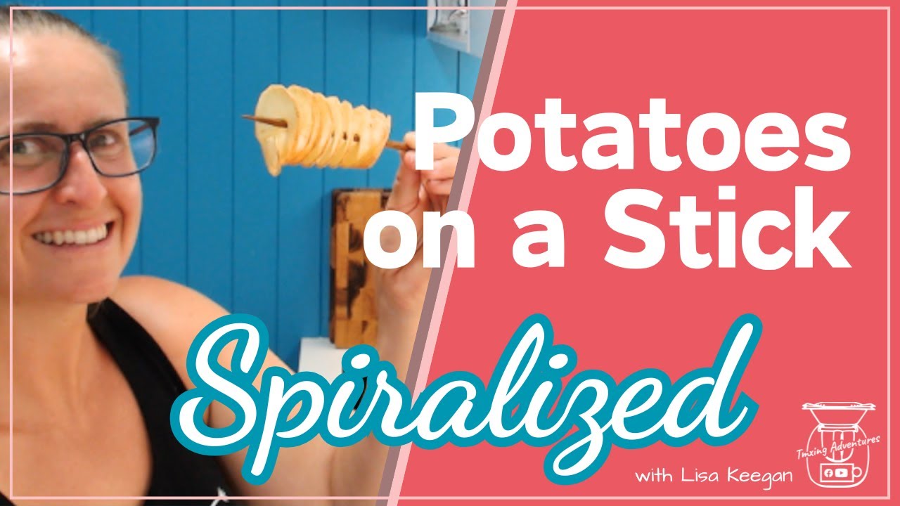 Potatoes on a Stick with the Thermomix Spiralizer
