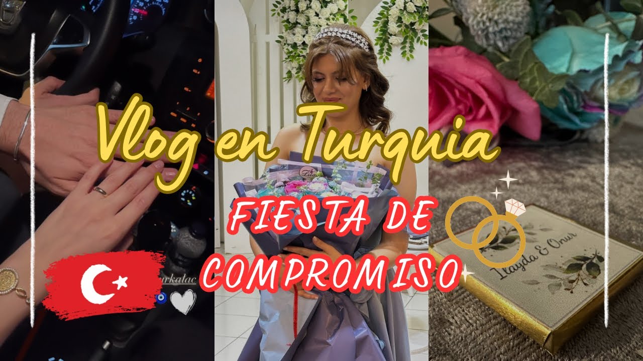 Fiesta de compromiso en Turquía / Nişan Günü 🇹🇷