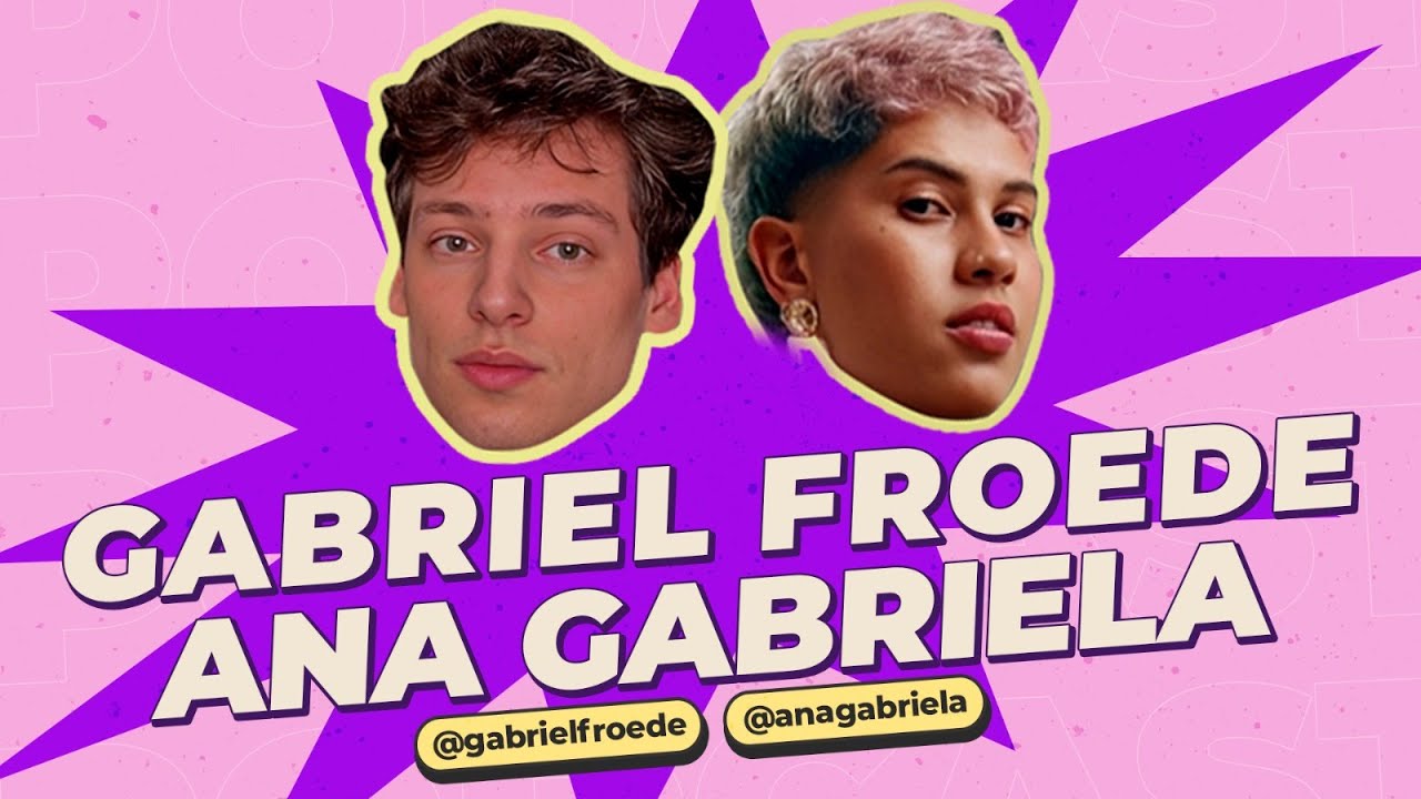 GABRIEL FROEDE E ANA GABRIELA - NÃO É TPM - #53