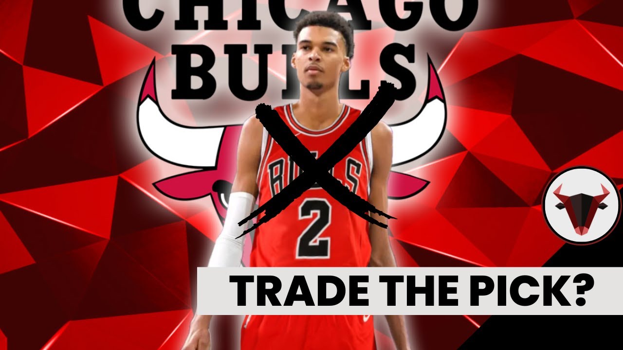 Hot Take: If the Bulls Win the Lottery, They Should Trade the Pick