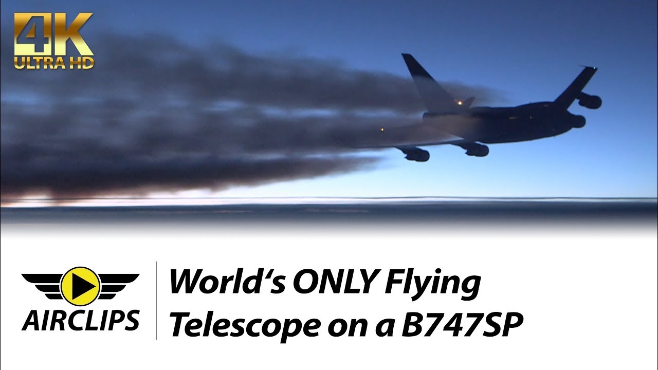 NASA ADVENTURE over Pacific Ocean! Boeing 747SP SOFIA Science Mission, 4K Documentary!   [AIRCLIPS]