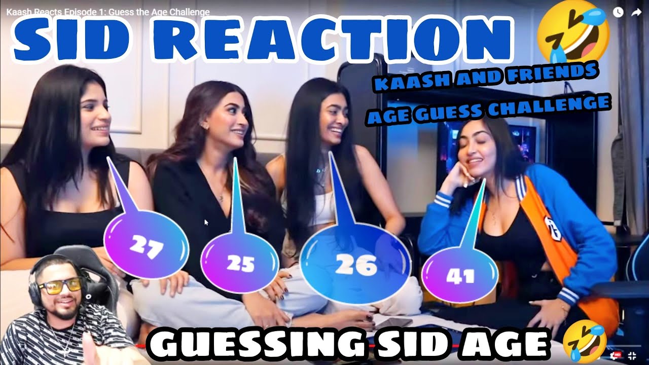 Sid reaction kaash & friends age guess challenge #sid #kaash #challenge #s8ul