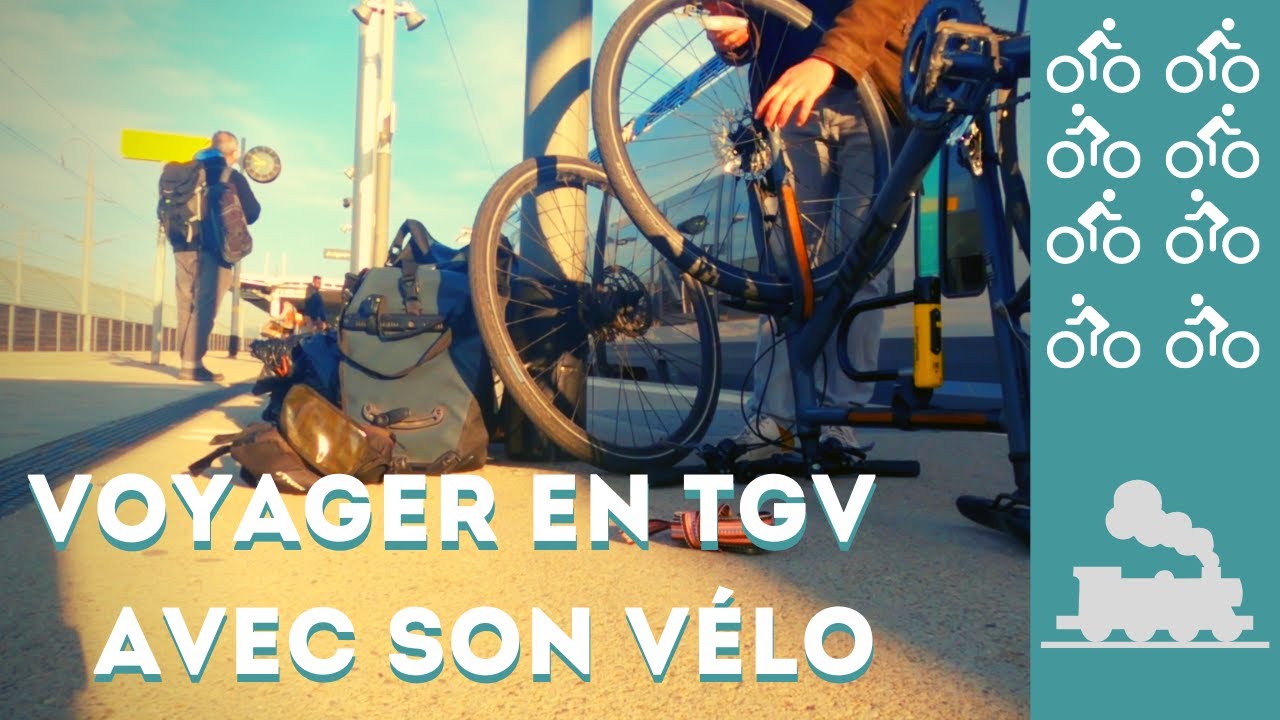TUTO - Prendre le TGV avec un vélo