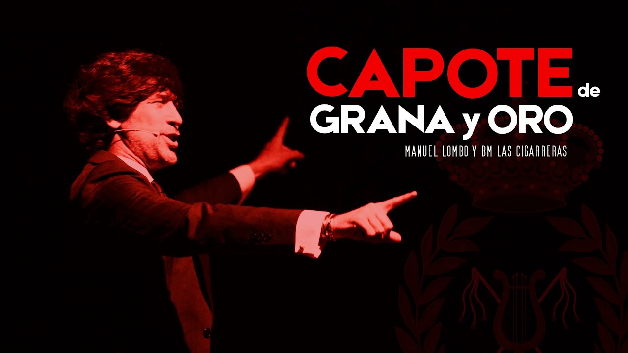 CAPOTE DE GRANA Y ORO | BM Las Cigarreras y Manuel Lombo