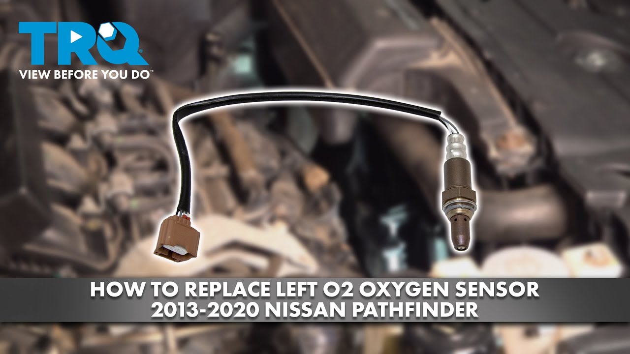 How to Replace O2 Sensor Left Upstream Nissan Pathfinder 2013-2020