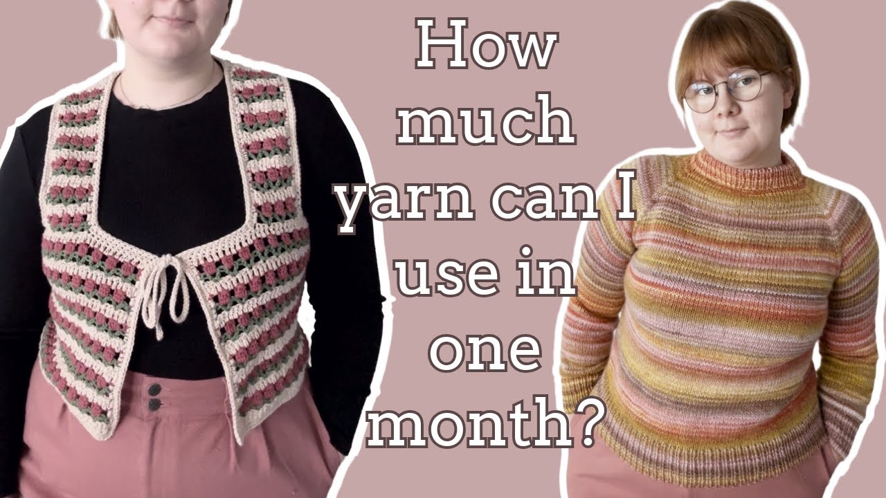 How much yarn can I use in August? | Stashbusting