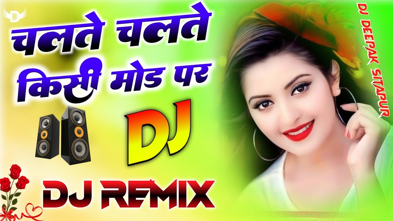 Chalte Chalte Kisi Mod Per FIR MilengeDj Remix Old is Gold TerePyar Mein Ishq Diya Dj Vikas Sitapur