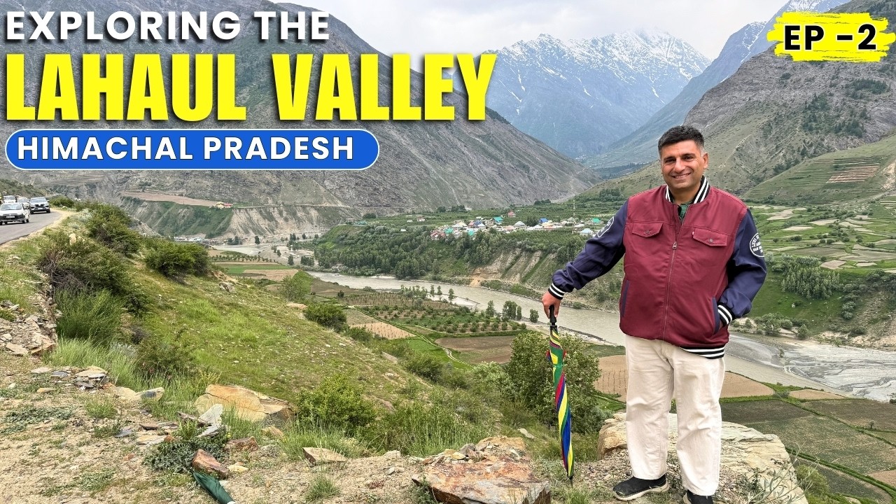 EP - 2 Tandi to Udaipur to Miyar Valley, Lahaul valley | Trilokinath Temple, Himachal Pradesh